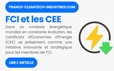 France Cleantech Industries et Les Certificats d’Economie d’Energie (CEE)